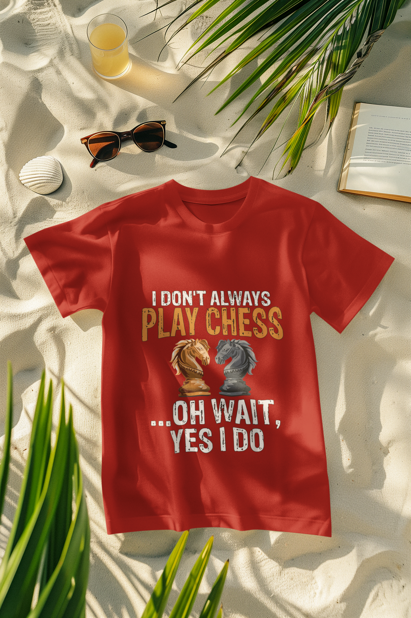 Don’t Always Play Chess… Oh Wait, Yes I Do  Unisex Stretch T-shirt